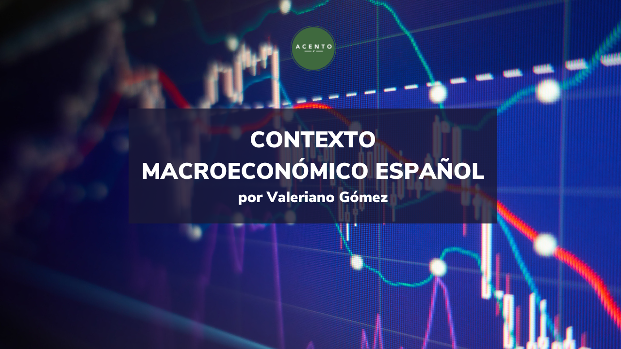 Informe sobre el Contexto Macroeconómico Español